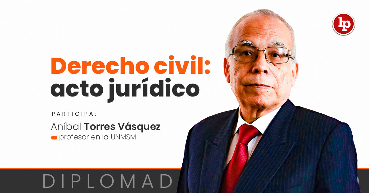 Diplomado de Derecho civil: acto jurídico